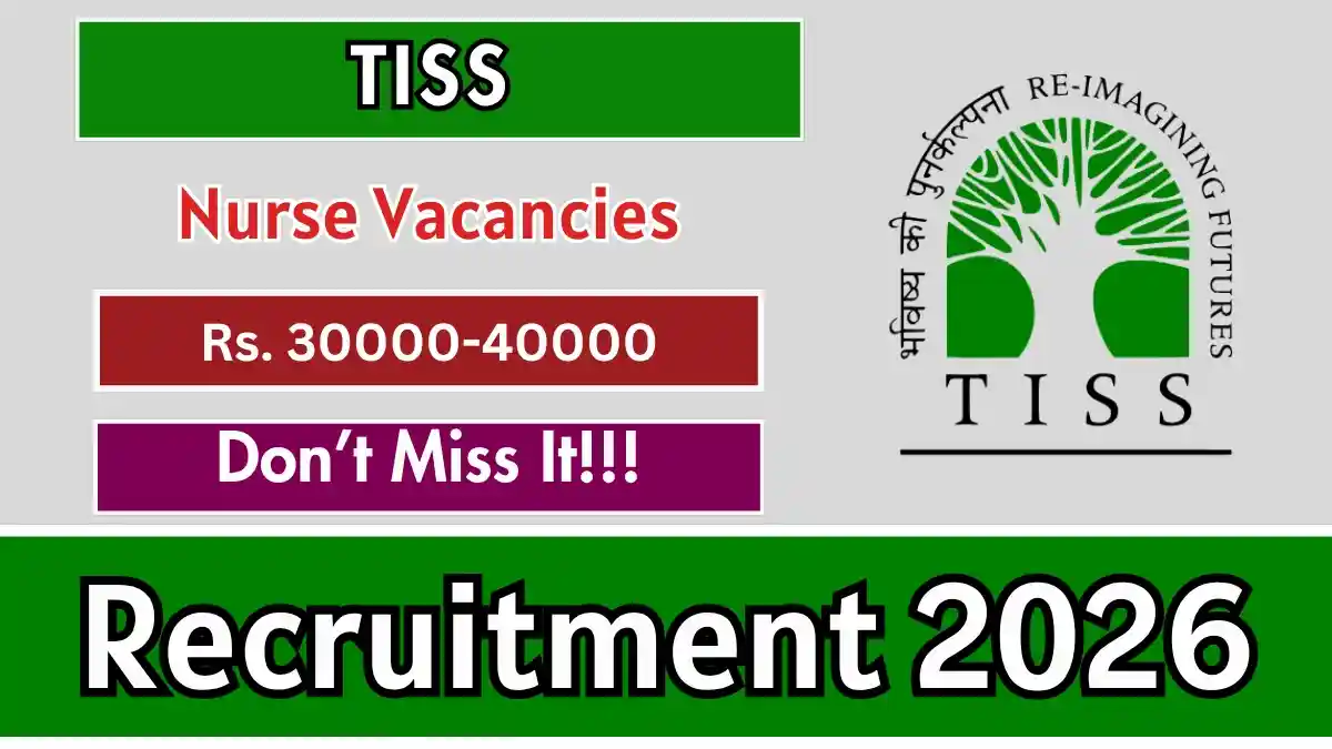 TISS Nurse Recruitment 2026 - Apply Online