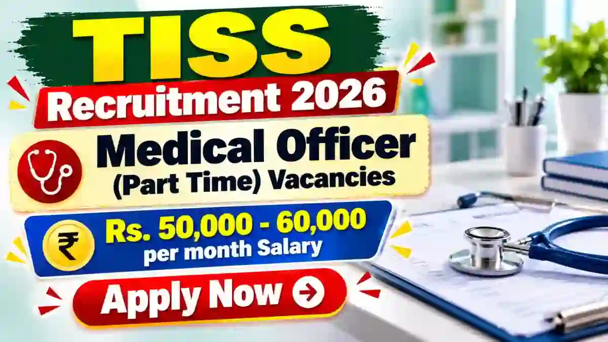 TISS Part Time Medical Officer Recruitment 2026 - Apply Online