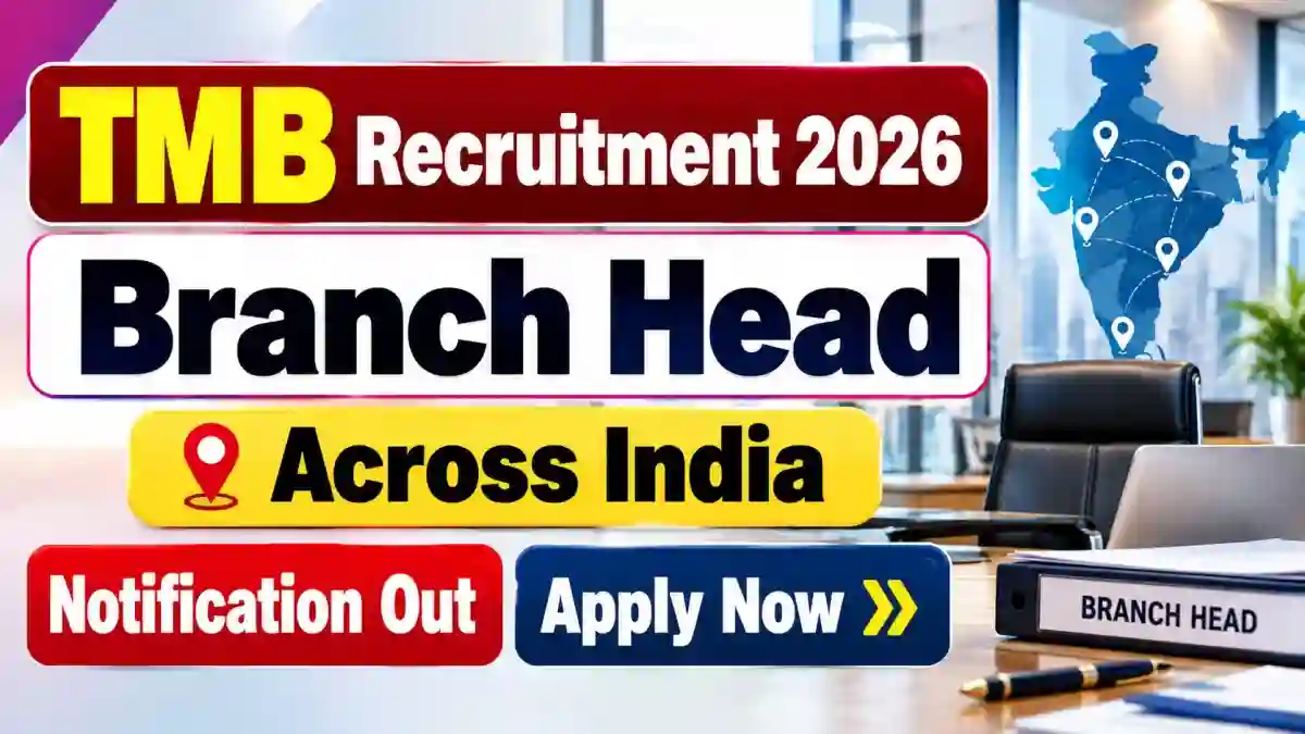 TMB Branch Head Recruitment 2026 - Apply Online TMB Branch Head Recruitment 2026 - Apply Online
