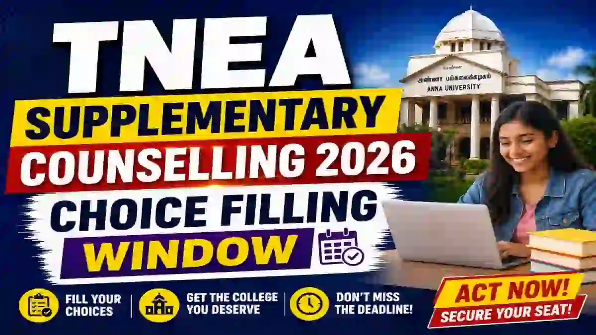 TNEA Supplementary Counselling 2026 - Check Choice Filling Online at tneaonline.org TNEA Supplementary Counselling 2026 - Check Choice Filling Online at tneaonline.org
