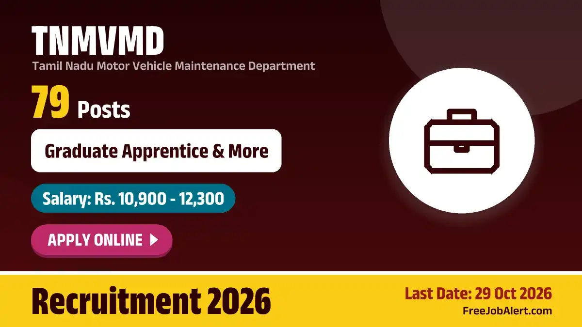 TNMVMD Recruitment 2026 – Apply Online for 79 Graduate Apprentice, Technician Apprentice Posts