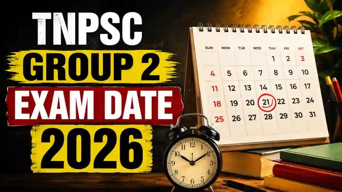 TNPSC Group 2 Prelims Exam Date 2026 Out - Check Exam Schedule PDF