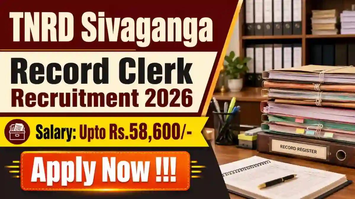 TNRD Sivaganga Record Clerk Recruitment 2026 - Apply Offline