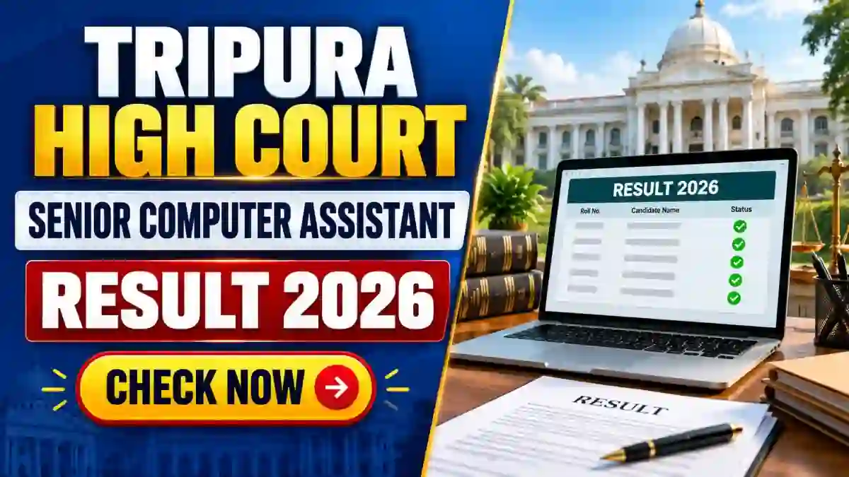 Tripura High Court Senior Computer Assistant Result 2026 Out - Check Eligible List PDF