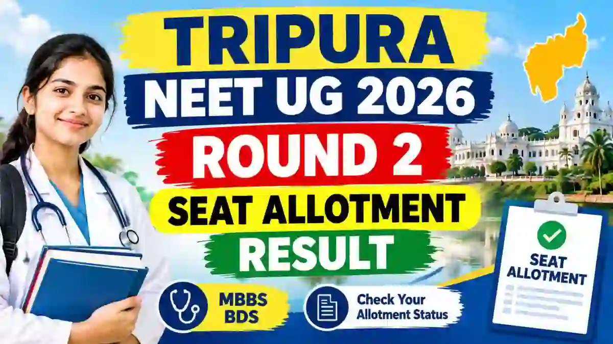 Tripura NEET UG 2026 Round 2 Seat Allotment Result Out - Direct Link to Check Result Online @ trmcc.admissions.nic.in