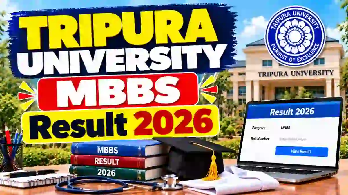 Tripura University MBBS Result 2026 Out - Check 3rd Professional Part-1 Result Online @ tripurauniv.ac.in