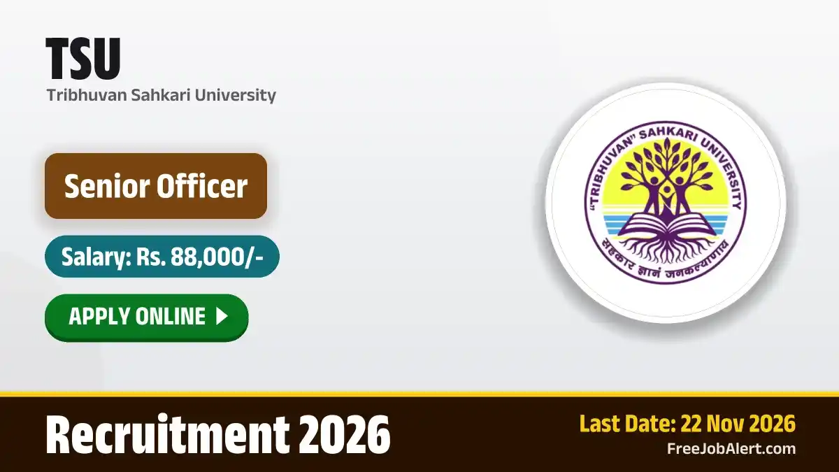 TSU Senior Officer Recruitment 2026 – Apply Online