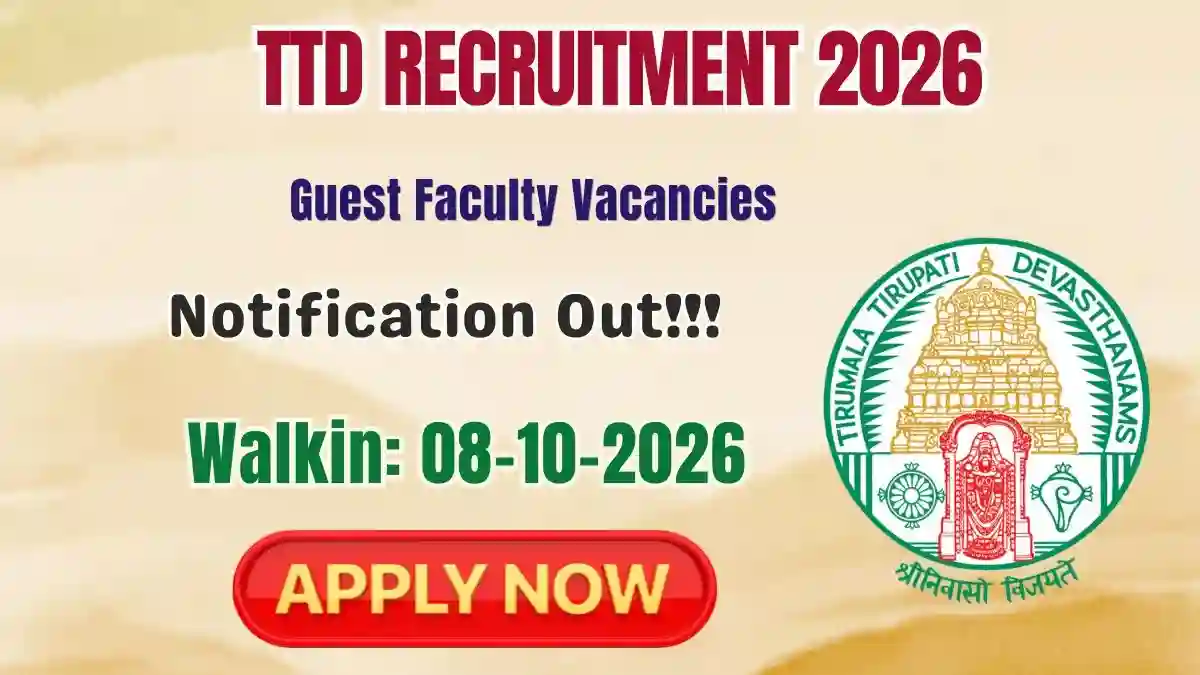 TTD Guest Faculty Recruitment 2026 - Walkin