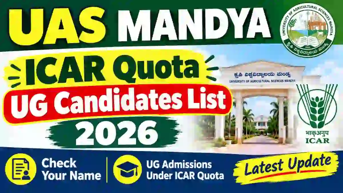 UAS Mandya ICAR Quota 2026-27 Admission List - Check UG List Online @ uasmandya.edu.in UAS Mandya ICAR Quota 2026-27 Admission List - Check UG List Online @ uasmandya.edu.in