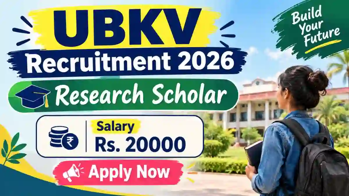 UBKV Research Scholar Recruitment 2026 - Walkin