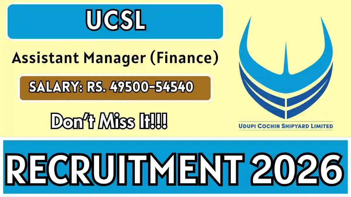UCSL Assistant Manager (Finance) Recruitment 2026 – Apply Online