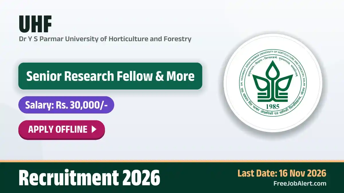 UHF Recruitment 2026 – Apply Offline for 5 Senior Research Fellow, Young Professional Posts