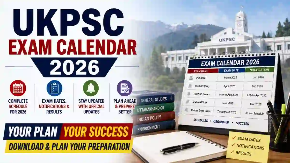 UKPSC Exam Calendar 2026-27 Out - Check Exam Schedule at psc.uk.gov.in