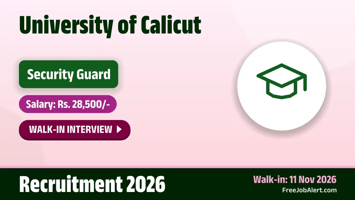 University of Calicut Security Guard Recruitment 2026 – Walkin