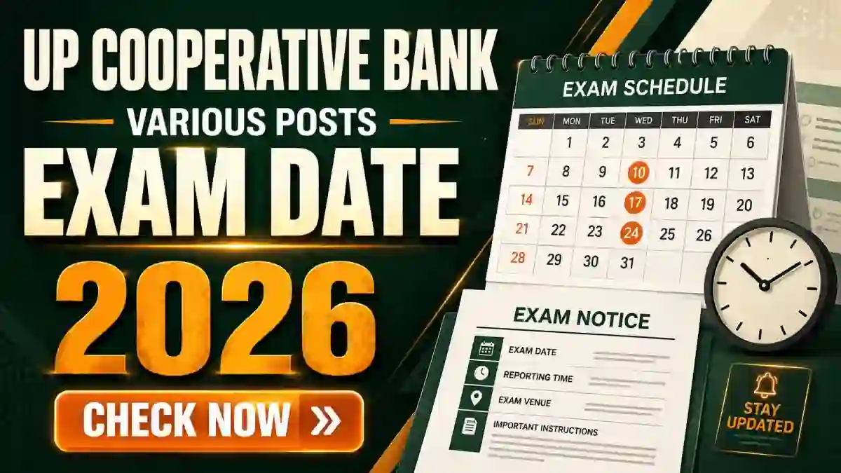 UP Cooperative Bank Various Post Exam Date 2026 Out - Check Full Exam Schedule PDF