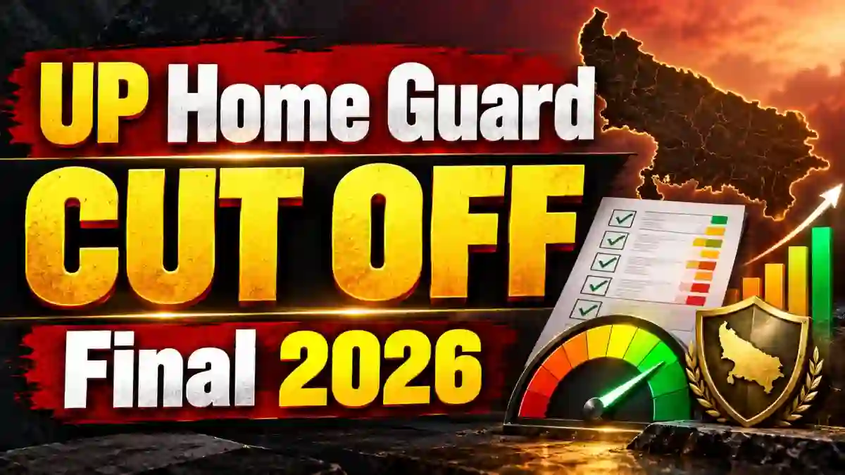 UP Home Guard Final Cut Off 2026 - District-Wise Marks for Male and Female Candidates