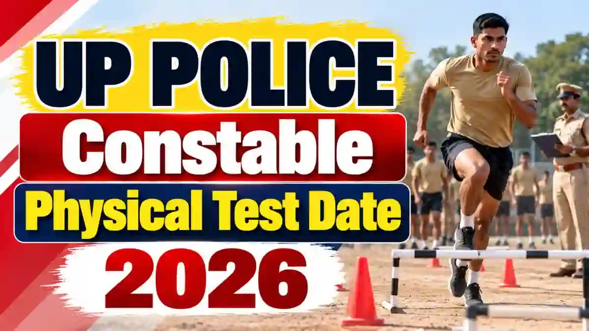 UP Police Constable Physical Test Date 2026 - Check PET Scheduled at uppbpb.gov.in