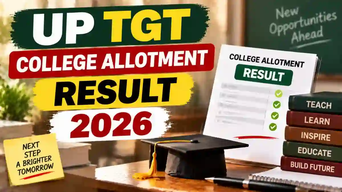 UP TGT College Allotment Result 2026 Out - Check Subject Wise Result PDF
