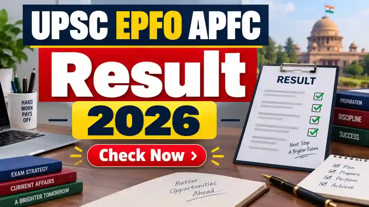 UPSC EPFO APFC Result 2026 - Check Final Candidature Status at upsc.gov.in UPSC EPFO APFC Result 2026 - Check Final Candidature Status at upsc.gov.in