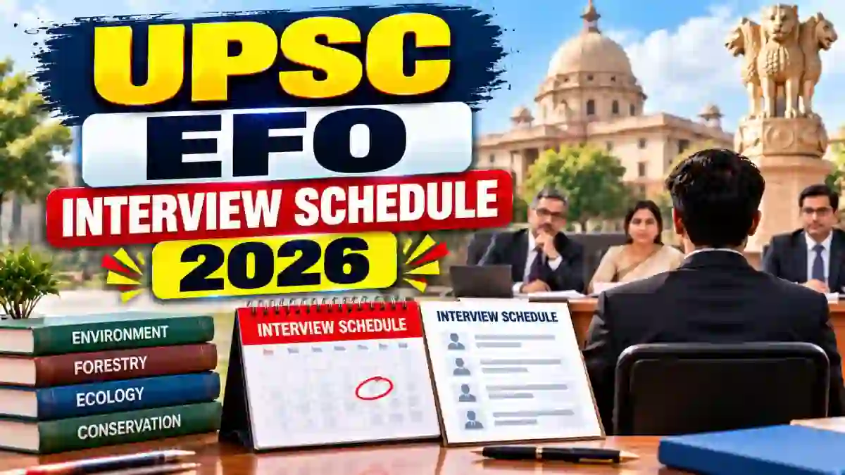 UPSC EPFO Interview Schedule 2026 Out - Check Inetrview Dates at upsc.gov.in UPSC EPFO Interview Schedule 2026 Out - Check Inetrview Dates at upsc.gov.in