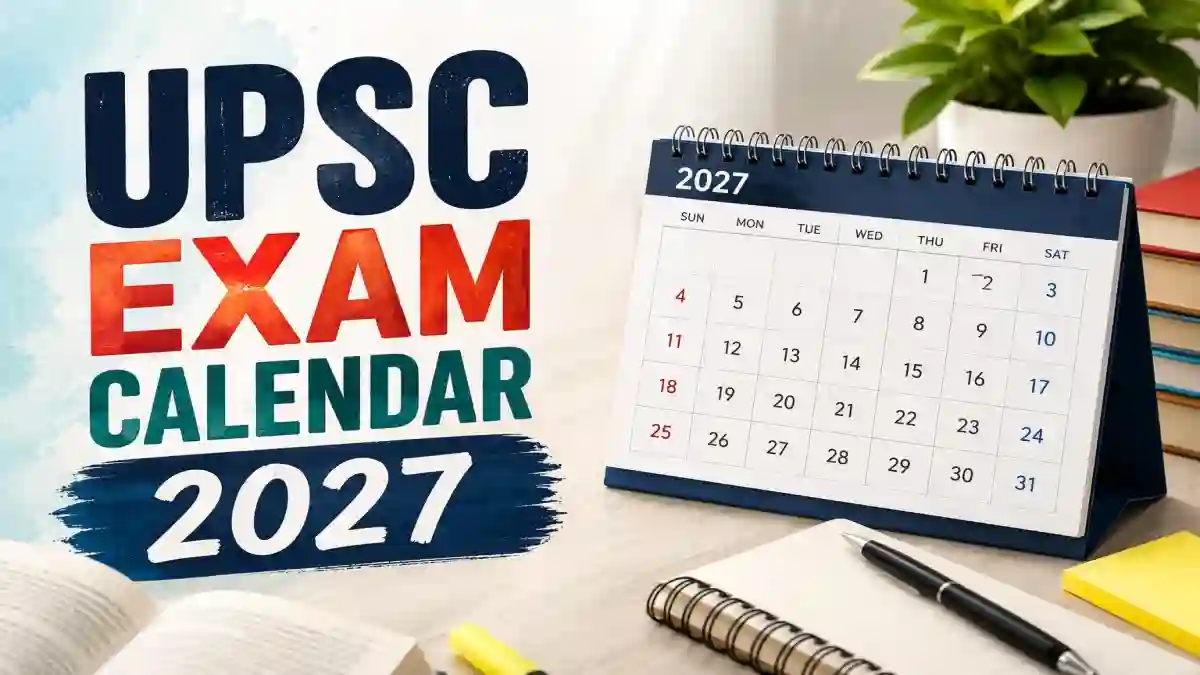 UPSC Exam Calendar 2027 Out - Download Annual Exam Schedule PDF