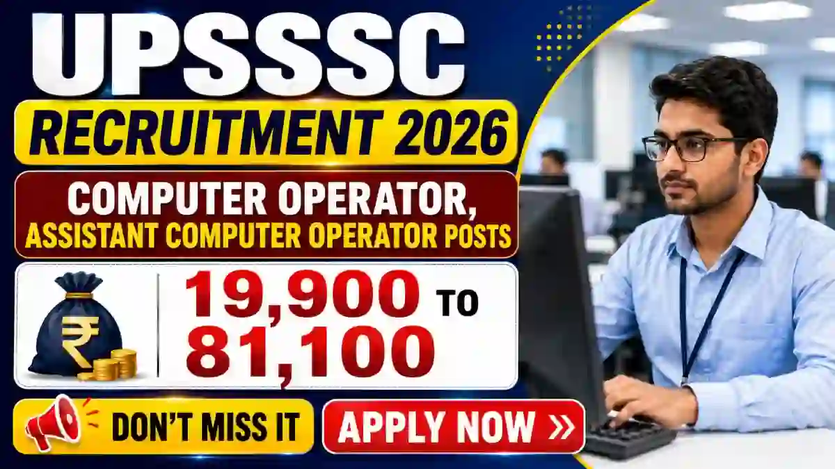 UPSSSC Computer Operator Recruitment 2026 Notification Out - Apply Online for 12 Posts