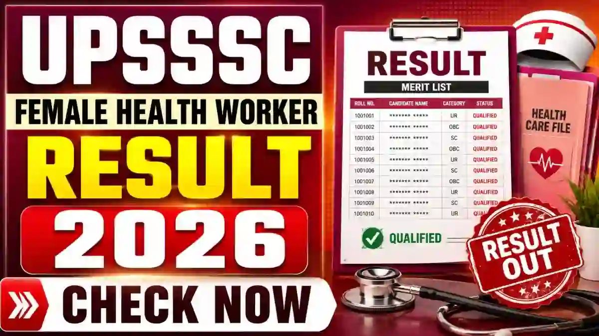 UPSSSC Female Health Worker (ANM) Result 2026 Out - Check Cut Off Marks & Document Verification Details UPSSSC Female Health Worker (ANM) Result 2026 Out - Check Cut Off Marks & Document Verification Details