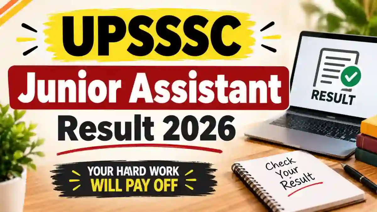 UPSSSC Junior Assistant Result 2026 Out - Check Mains Cut Off & Merit List PDF