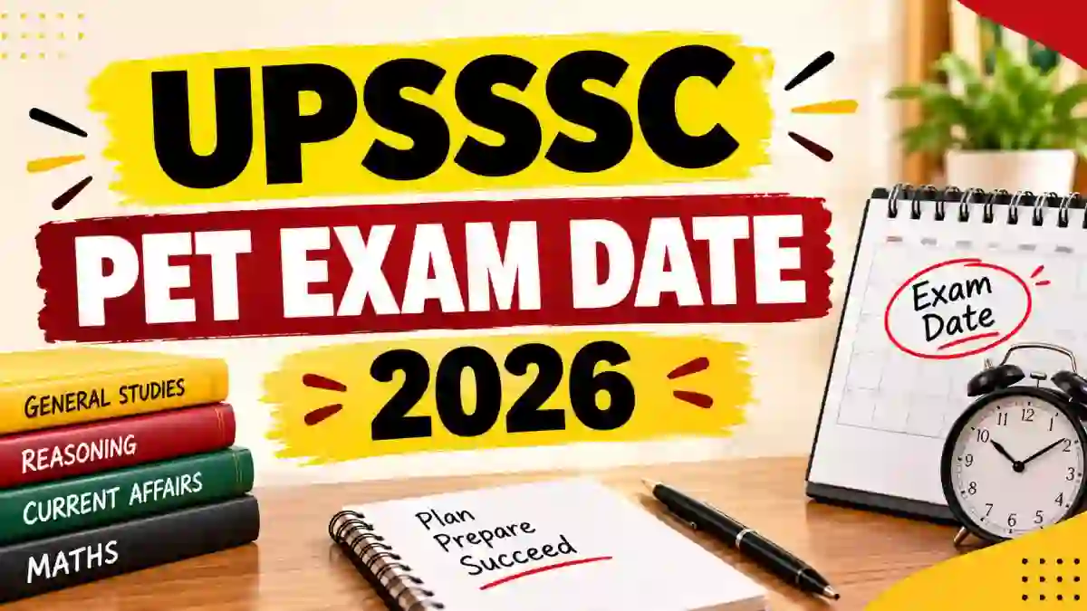 UPSSSC PET Exam Date 2026 Released - Check Exam Schedule & Shift Timings
