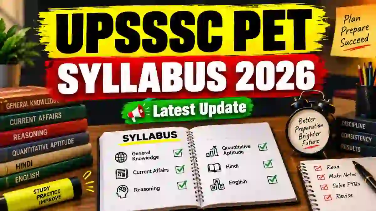 UPSSSC PET Syllabus 2026 - Check Exam Pattern PDF at upsssc.gov.in UPSSSC PET Syllabus 2026 - Check Exam Pattern PDF at upsssc.gov.in
