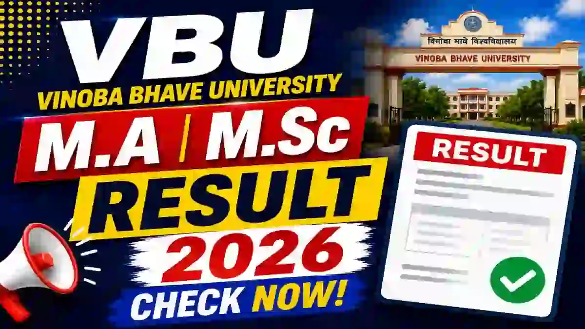 VBU PG Result 2026 Out - Check M.A & M.Sc Semester Result at result.vbuuniv.in VBU PG Result 2026 Out - Check M.A & M.Sc Semester Result at result.vbuuniv.in