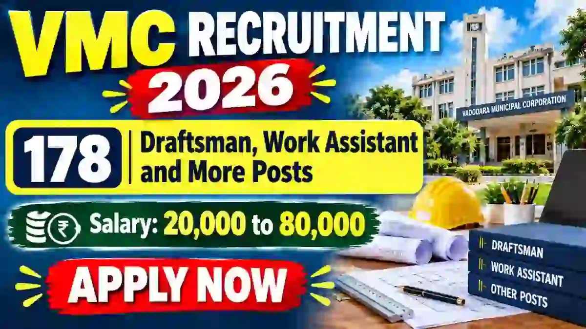 VMC Recruitment 2026 Notification Out - Apply Online for 178 Draftsman, Work Assistant and More Posts