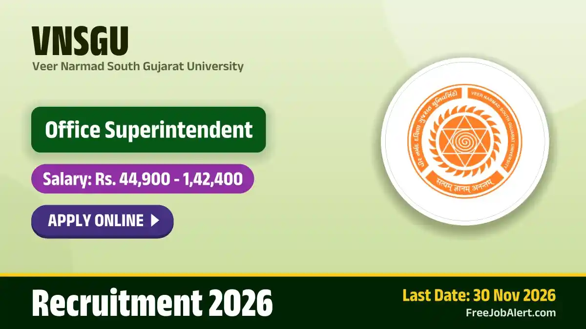 VNSGU Office Superintendent Recruitment 2026 – Apply Online