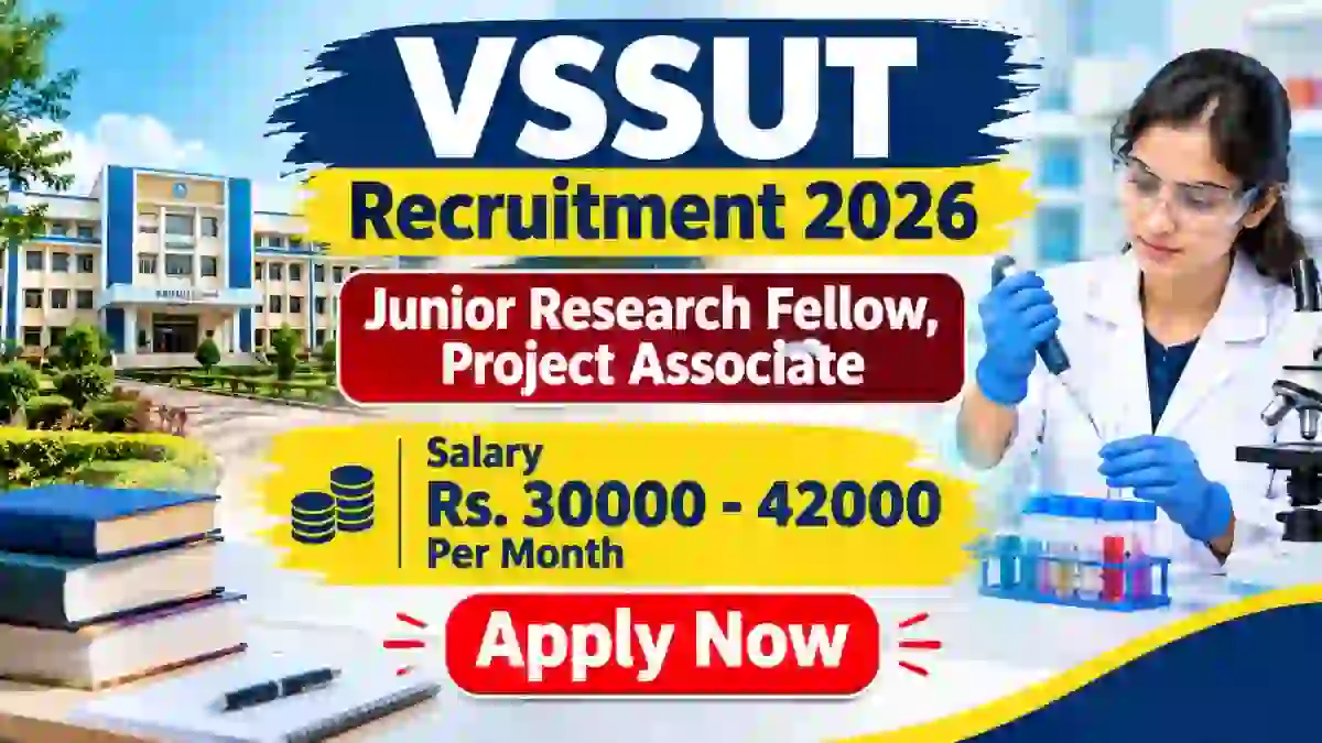 VSSUT Recruitment 2026 - Apply Online for Junior Research Fellow, Project Associate Posts