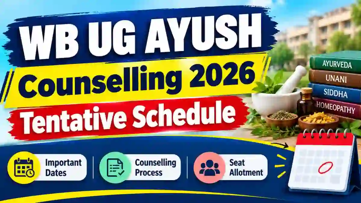 WB UG AYUSH Counselling 2026 - Check Tentative Schedule Online @ wbmcc.nic.in