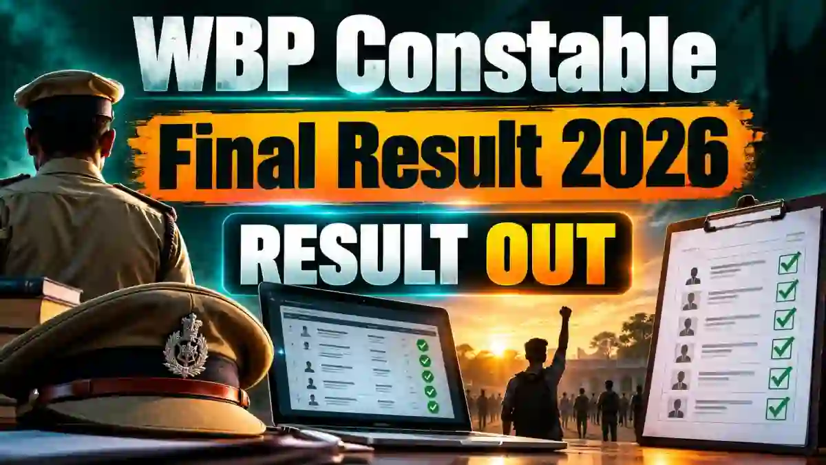 WBP Constable Final Result 2026 Out at prb.wb.gov.in - Download Merit List & Scorecard PDF