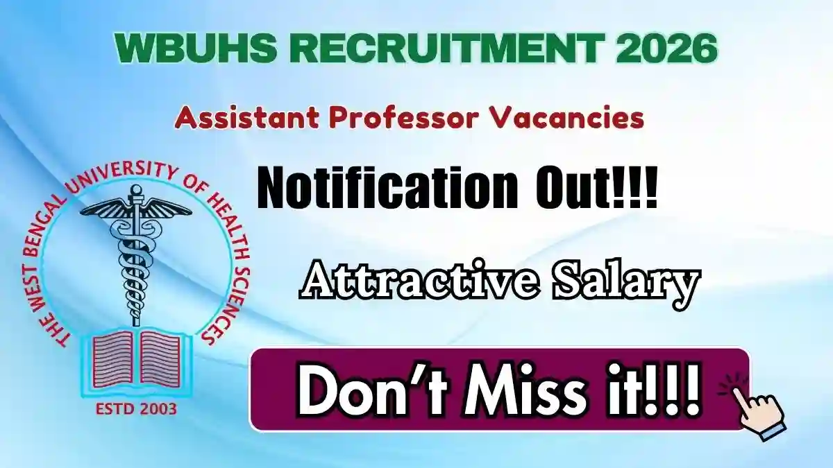 WBUHS Assistant Professor Recruitment 2026 - Apply Online
