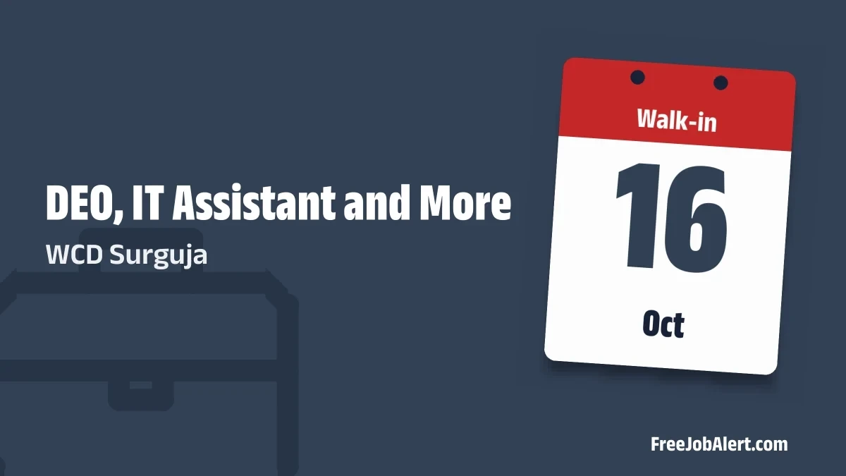 WCD Surguja Recruitment 2026 – Walkin for DEO, IT Assistant and More Posts