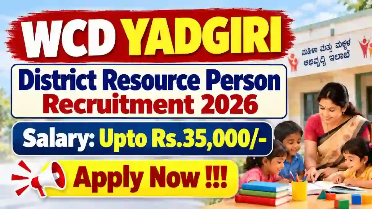 WCD Yadgiri District Resource Person Recruitment 2026 - Apply Offline