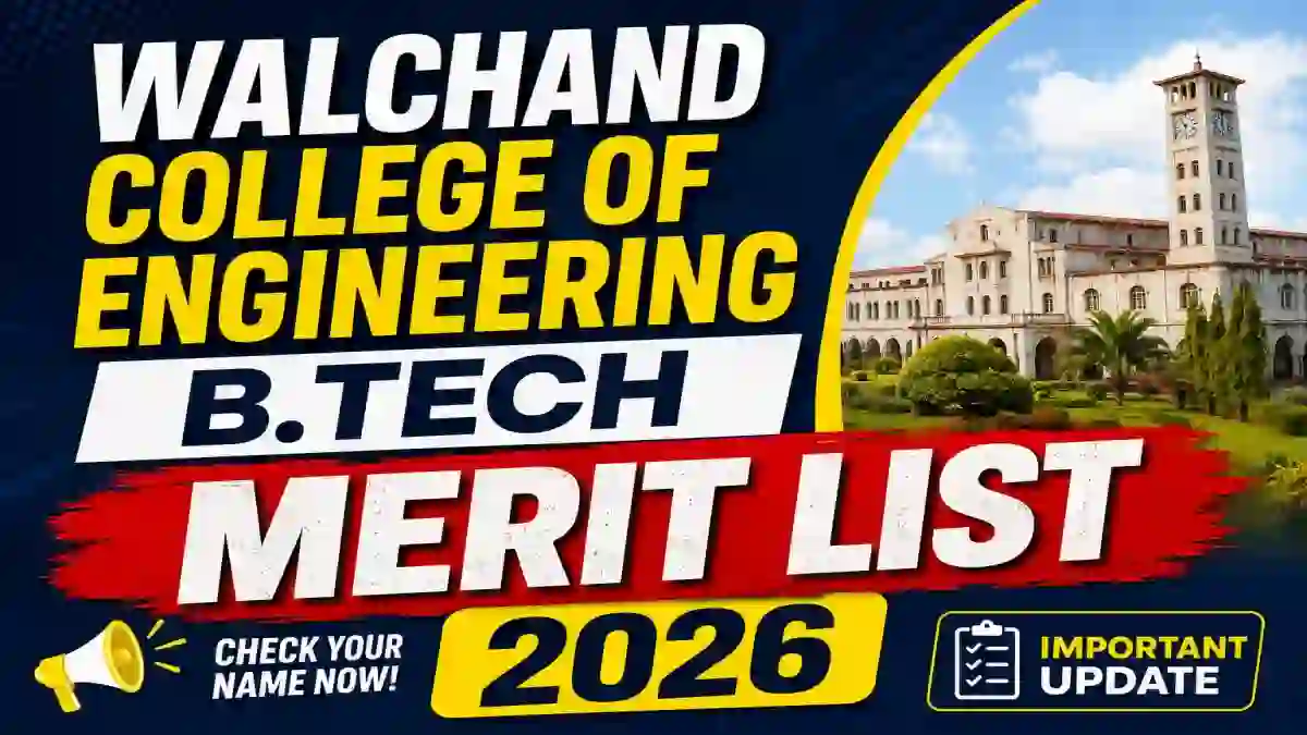 WCE B.Tech Merit List 2026 Out - Check first Year Round-II List Online @ walchandsangli.ac.in WCE B.Tech Merit List 2026 Out - Check first Year Round-II List Online @ walchandsangli.ac.in