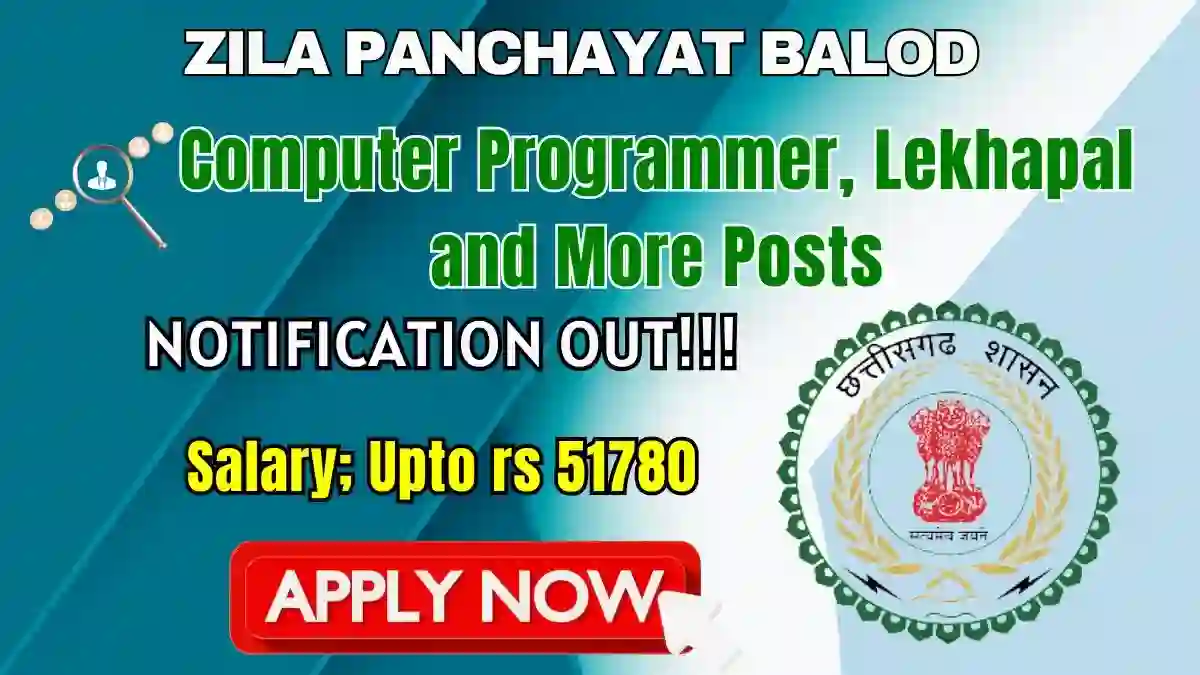 Zila Panchayat Balod Recruitment 2026 - Apply Offline for Computer Programmer, Lekhapal and More Posts Zila Panchayat Balod Recruitment 2026 - Apply Offline for Computer Programmer, Lekhapal and More Posts