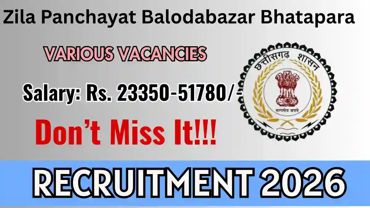 Zila Panchayat Balodabazar Bhatapara Recruitment 2026 – Apply Offline for Accountant, Computer Programmer and More Posts