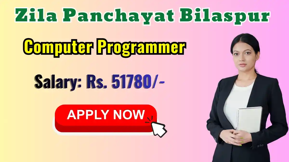 Zila Panchayat Bilaspur Computer Programmer Recruitment 2026 – Apply Offline Zila Panchayat Bilaspur Computer Programmer Recruitment 2026 – Apply Offline