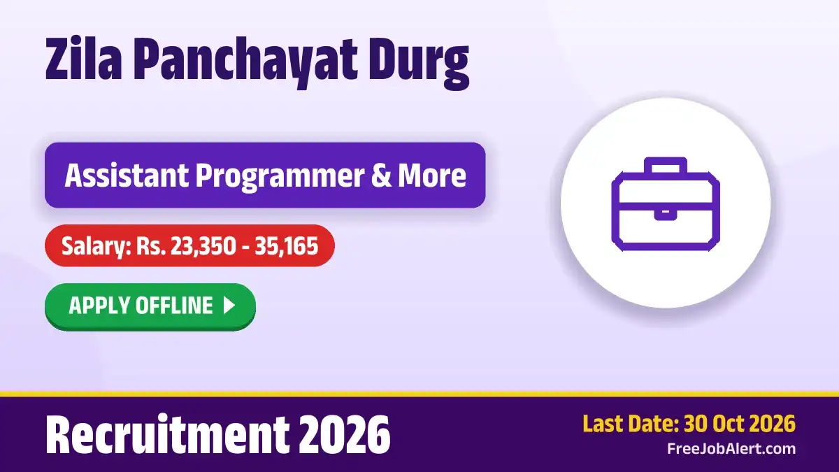 Zila Panchayat Durg Recruitment 2026 – Apply Offline for 4 Assistant Programmer & Accountant Posts