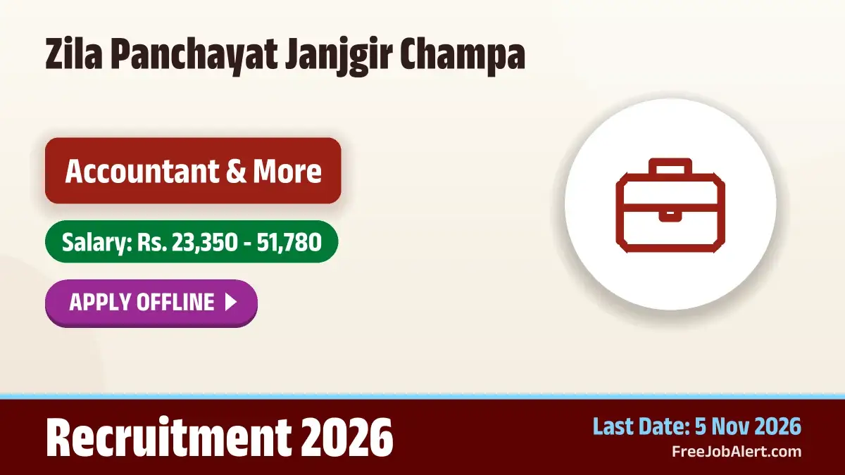 Zila Panchayat Janjgir Champa Recruitment 2026 – Apply Offline for Accountant, Computer Programmer Posts