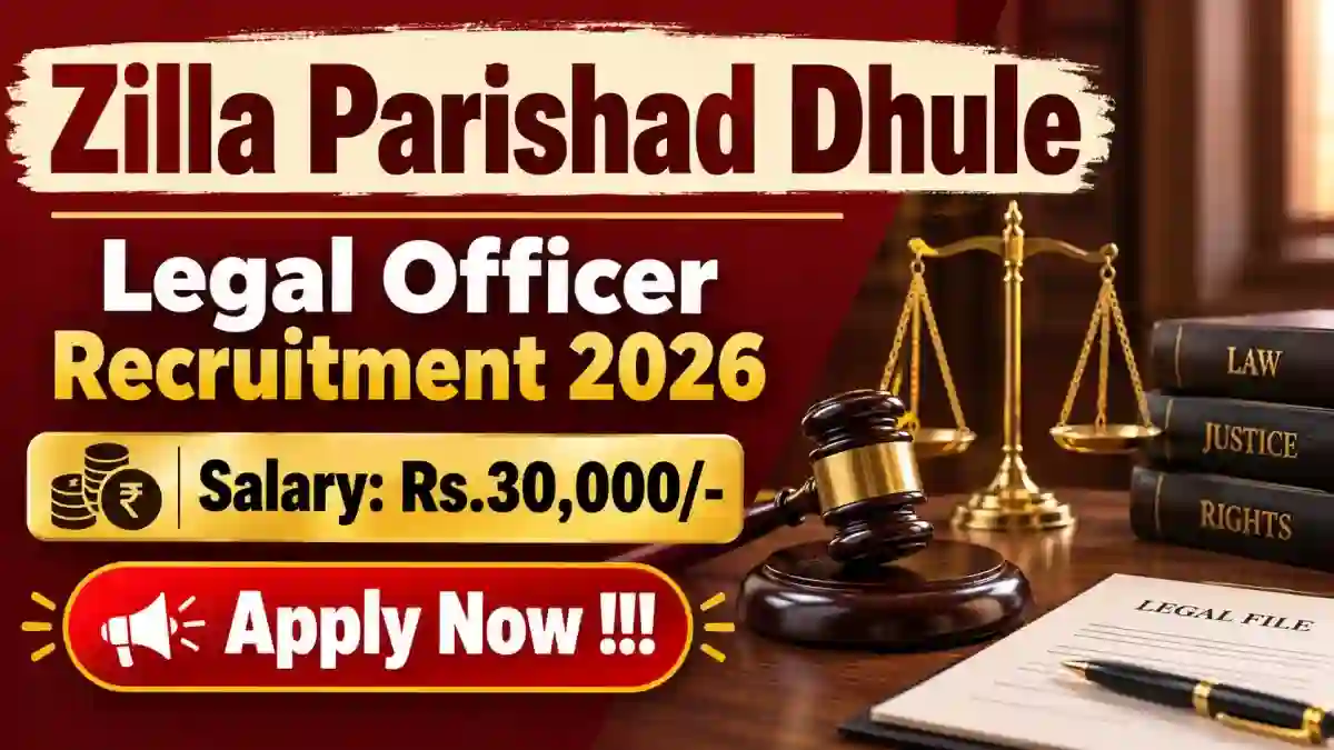 Zilla Parishad Dhule Legal Officer Recruitment 2026 - Apply Offline