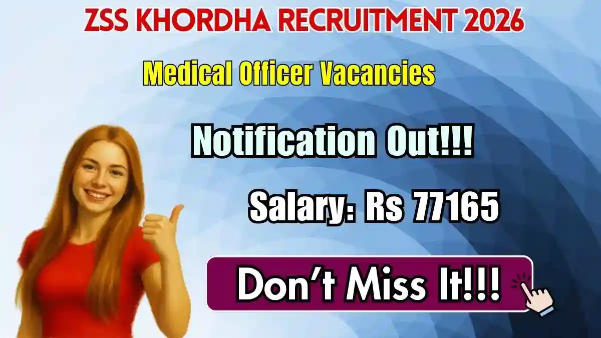 ZSS Khordha Medical Officer Recruitment 2026 - Walkin